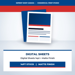 digital sheets 14pt + matte finish imprint shop canada